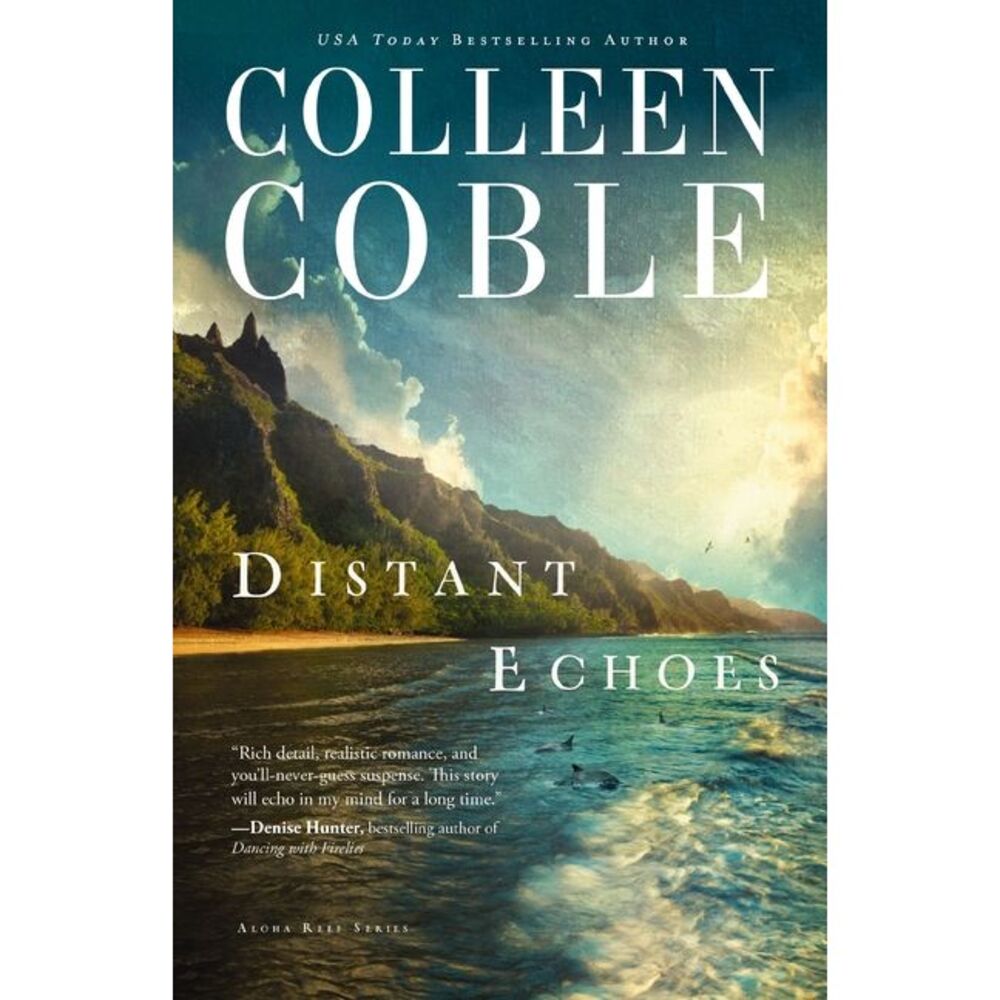 The Distant Echoes -- Colleen Coble